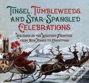 Capa do artigo Tinsel, Tumbleweeds, And Star-Spangled Celebrations