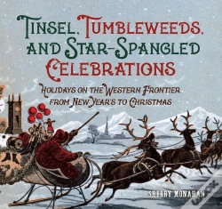 Capa do artigo Tinsel, Tumbleweeds, And Star-Spangled Celebrations