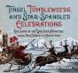Tinsel, Tumbleweeds, And Star-Spangled Celebrations - Preview