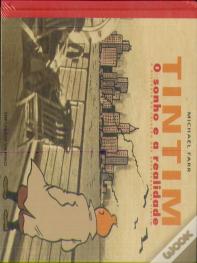 Tintim - O Sonho e a Realidade