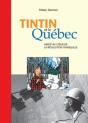 Tintin Au Quebec : Herge Et Son Oeuvre Au Coeur De La Revolution - Preview