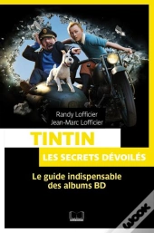 Tintin, Les Secrets Devoiles
