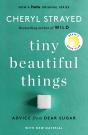 Tiny Beautiful Things (10th Anniversary Edition): Reese'S Book Club - Preview