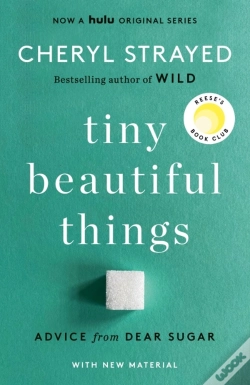 Capa do artigo Tiny Beautiful Things (10th Anniversary Edition): Reese'S Book Club