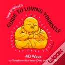 Tiny Buddha'S Guide To Loving Yourself
