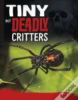 Tiny But Deadly Creatures