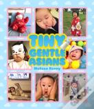 Tiny Gentle Asians