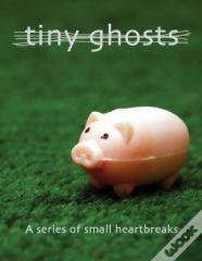 Tiny Ghosts