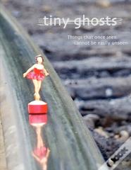 Tiny Ghosts