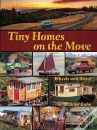 Tiny Homes On The Move