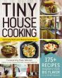 Tiny House Cooking - Preview