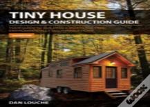 Tiny House Design And Construction Guide