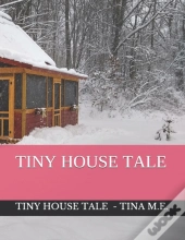 Tiny House Tale