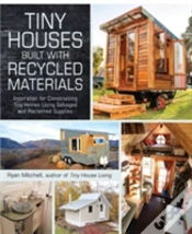Capa do artigo Tiny Houses Built With Recycled Materials