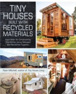 Capa do artigo Tiny Houses Built With Recycled Materials