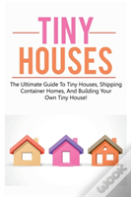 Tiny Houses