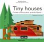 Tiny Houses ; Petites Constructions, Grande Liberté ! - Preview