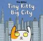 Tiny Kitty, Big City - Preview