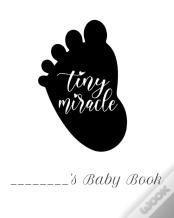 Tiny Miracle Baby Book