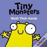 Tiny Monsters Wash Their Hands