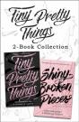 Tiny Pretty Things And Shiny Broken Pieces - Preview