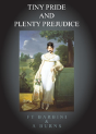 Tiny Pride And Plenty Prejudice - Preview