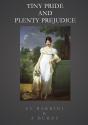 Tiny Pride And Plenty Prejudice - Preview