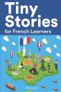 Tiny Stories For French Learners - Preview