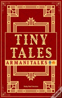 Capa do artigo Tiny Tales: Ruby Red Version [A Collection Of Short-Short Stories On Soft Skills] (Tiny Tales
