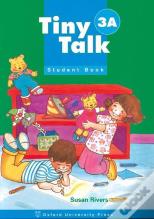 Tiny Talk: 3: Student Book A