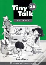 Tiny Talk: 3: Workbook A