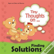 Tiny Thoughts On Finding Solutions