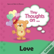 Tiny Thoughts On Love