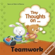 Tiny Thoughts On Teamwork