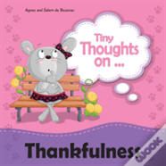 Tiny Thoughts On Thankfulness