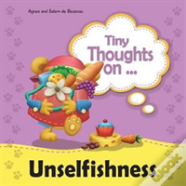 Tiny Thoughts On Unselfishness