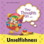 Tiny Thoughts On Unselfishness - Preview