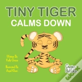 Tiny Tiger Calms Down