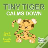 Tiny Tiger Calms Down