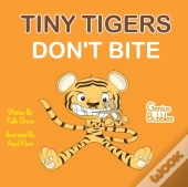 Tiny Tigers Don'T Bite