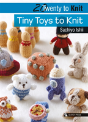 Tiny Toys To Knit - Preview