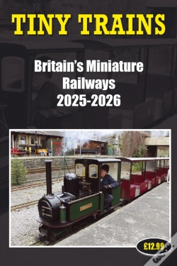 Capa do artigo Tiny Trains - Britain'S Miniature Railways 2025-2026