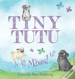 Capa do artigo Tiny Tutu Is All Mixed Up