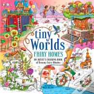 Tiny Worlds: Fairy Homes