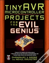 Tinyavr Microcontroller Projects For The Evil Genius