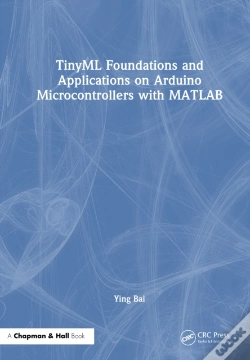 Capa do artigo Tinyml Foundations And Applications On Arduino Microcontrollers With Matlab