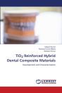 Tio2 Reinforced Hybrid Dental Composite Materials - Preview