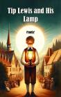 Tip Lewis And His Lamp - Preview