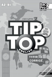 Tip-Top English Seconde Bac Pro Corrige