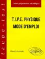 T.I.P.E - Physique - Mode D'Emploi - Preview